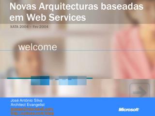 Novas Arquitecturas baseadas em Web Services