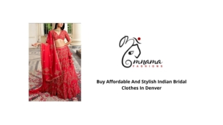 BUY AFFORDABLE AND STYLISH INDIAN BRIDAL CLOTHES IN DENVER