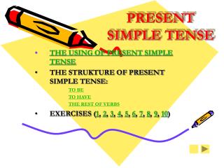 PRESENT SIMPLE TENSE