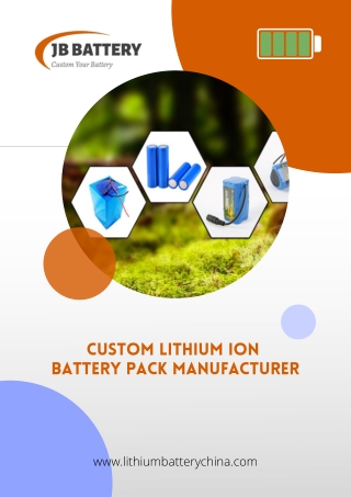 Custom Lithium Ion Battery Pack Manufacturer From China  JB BATTERY