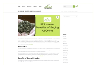 K2 Incense: Benefits of Buying K2 Online