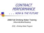 CONTRACT PERFORMANCE . . . NOW THE FUTURE