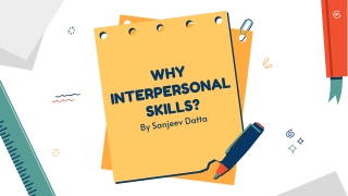 Why Interpersonal Skills?