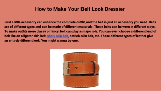 How to Make Your Belt Look Dressier