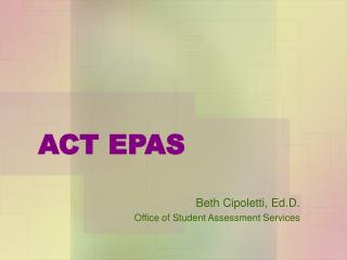 ACT EPAS