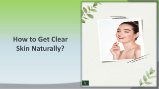 How to Get Clear Skin Naturally?