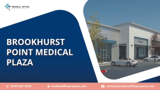 Brookhurst Point Medical Plaza - Medical Office Property