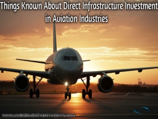 Direct Infrastructure Investment in Aviation.pptx
