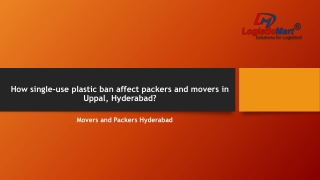 Will the single-use plastic ban affect packers and movers in Uppal Hyderabad