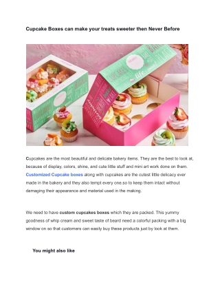Cupcake Boxes can make your treats sweeter then Never Before