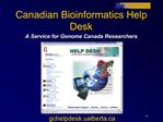 A Service for Genome Canada Researchers