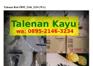Talenan Roti O8ᑫ5·ᒿIԿᏮ·ᣮᒿᣮԿ{WhatsApp}