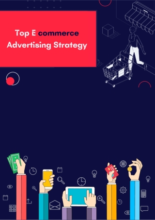 Top E commerce advertising strategy