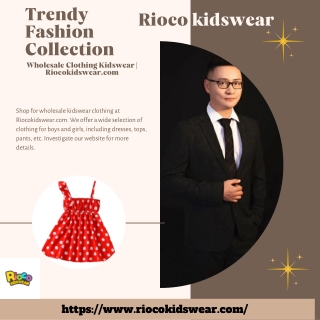Wholesale Clothing Kidswear  Riocokidswear.com