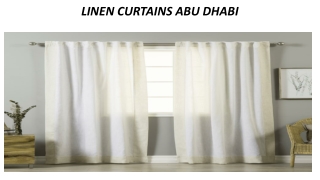 Linen Curtains Abu Dhabi