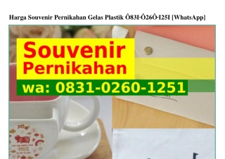 Harga Souvenir Pernikahan Gelas Plastik Ö83l_Öᒿ6Ö_lᒿ5l{WhatsApp}