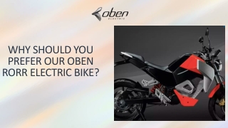 Why Should You Prefer Our Oben Rorr Electric Bike