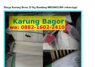 Harga Karung Beras 25 Kg Bandung ౦88ᒿ–lᏮ౦ᒿ–ᒿㄐl౦{WhatsApp}
