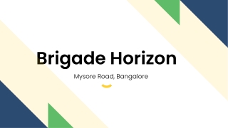 Brigade Horizon Mysore Road, Bangalore - PDF