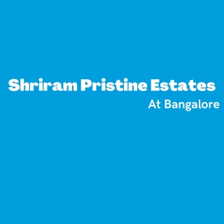 Shriram Pristine Estates Bangalore