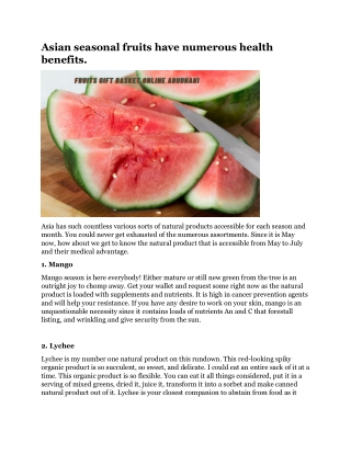 Asian seasonal fruits have numerous health benefits.