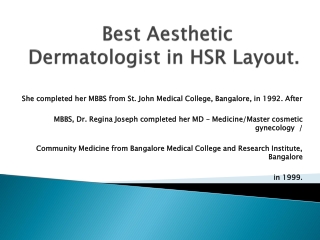 Best Aesthetic Dermatologist in HSR Layout.