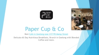 Geelong Cafes Breakfast | Paper Cup & Co