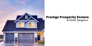 Prestige Prosperity Enclave Plots Bangalore