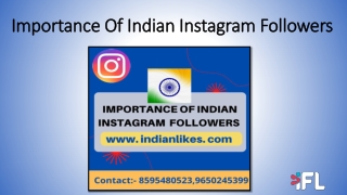 Importance of 100% Active Indian Instagram Followers- IndianLikes.com