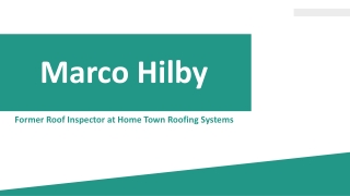 Marco Hilby - A Remarkable and Dedicated Professional