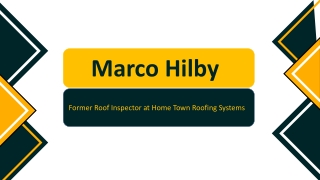 Marco Hilby - A Talented and Successful Professional