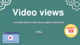 Video Views Key Matrix for Social Media growth