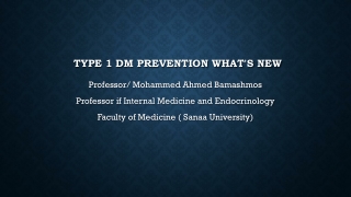 Type 1 DM prevention what's new