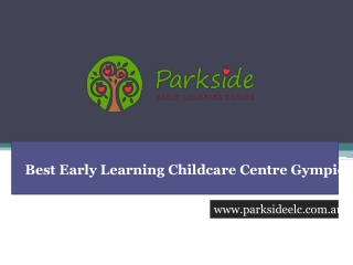 Best Early Learning Childcare Centre Gympie