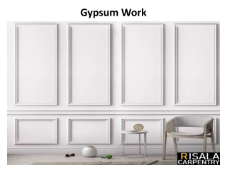 Gypsum Work