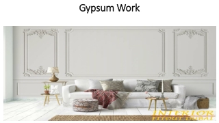 Gypsum Work