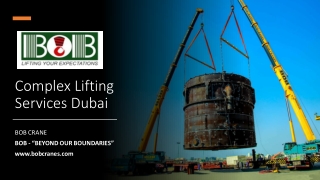 Complex Lifting Services Dubai