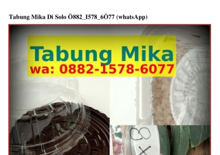 Tabung Mika Di Solo