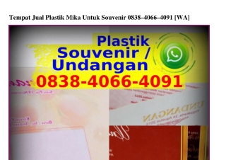 Tempat Jual Plastik Mika Untuk Souvenir ౦8З8.4౦ᏮᏮ.4౦ᑫl{WA}