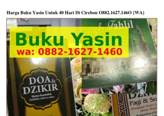 Harga Buku Yasin Untuk 40 Hari Di Cirebon Ô882.IᏮ2ᜪ.I4ᏮÔ{WA}