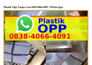 Plastik Opp Tanpa Lem Ô8ᣮ8·ㄐÔ66·ㄐÔᑫ1(whatsApp)