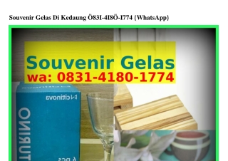 Souvenir Gelas Di Kedaung O8ЗI·4I8O·Iᜪᜪ4{WA}