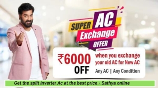 Get the split inverter Ac at the best price - Sathya online