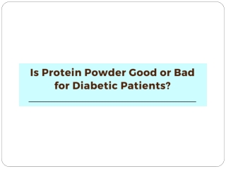 Is Protein Powder Good or Bad for Diabetic Patients - Protinex