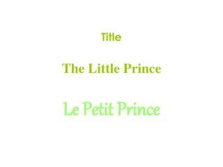 Title The Little Prince