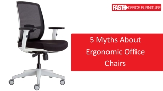 5 Myths About Ergonomic Office Chairs | Fast Office Furniture