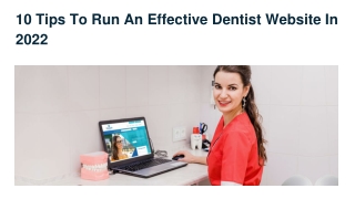 10 Tips To Run An Effective Dentist Website In 2022