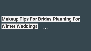 Makeup Tips For Brides Planning For Winter Weddings