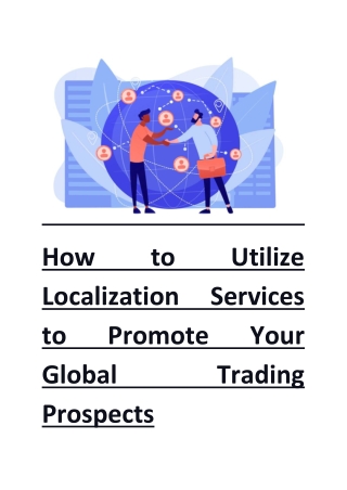 How to Utilize Localization Services to Promote Your Global Trading Prospects