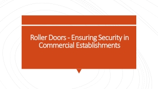 Roller Doors - Ensuring Security in Commercial Establishments